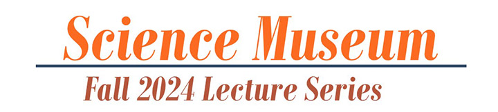 Sheridan College Science Museum Lecture Series