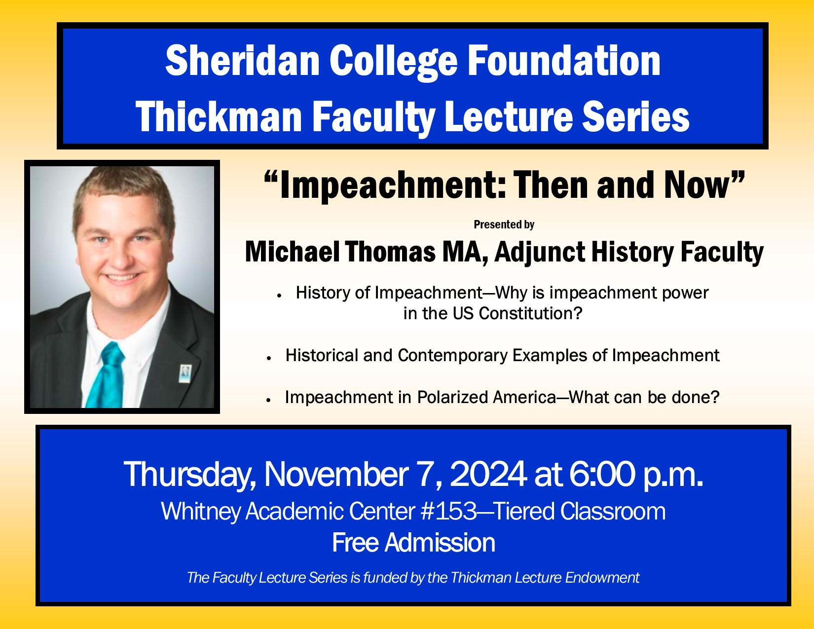 Thickman Lecture Series informational slide with portrait of presenter Michael Thomas